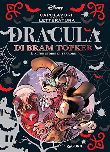 Dracula di Bram Topker: e le altre storie di terrore (Letteratura a fumetti Vol. 14)